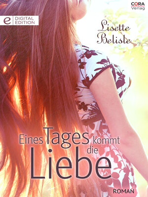 cover image of Eines Tages kommt die Liebe